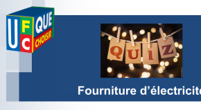 QUIZ FOURNITURE D’ÉLECTRICITÉ :